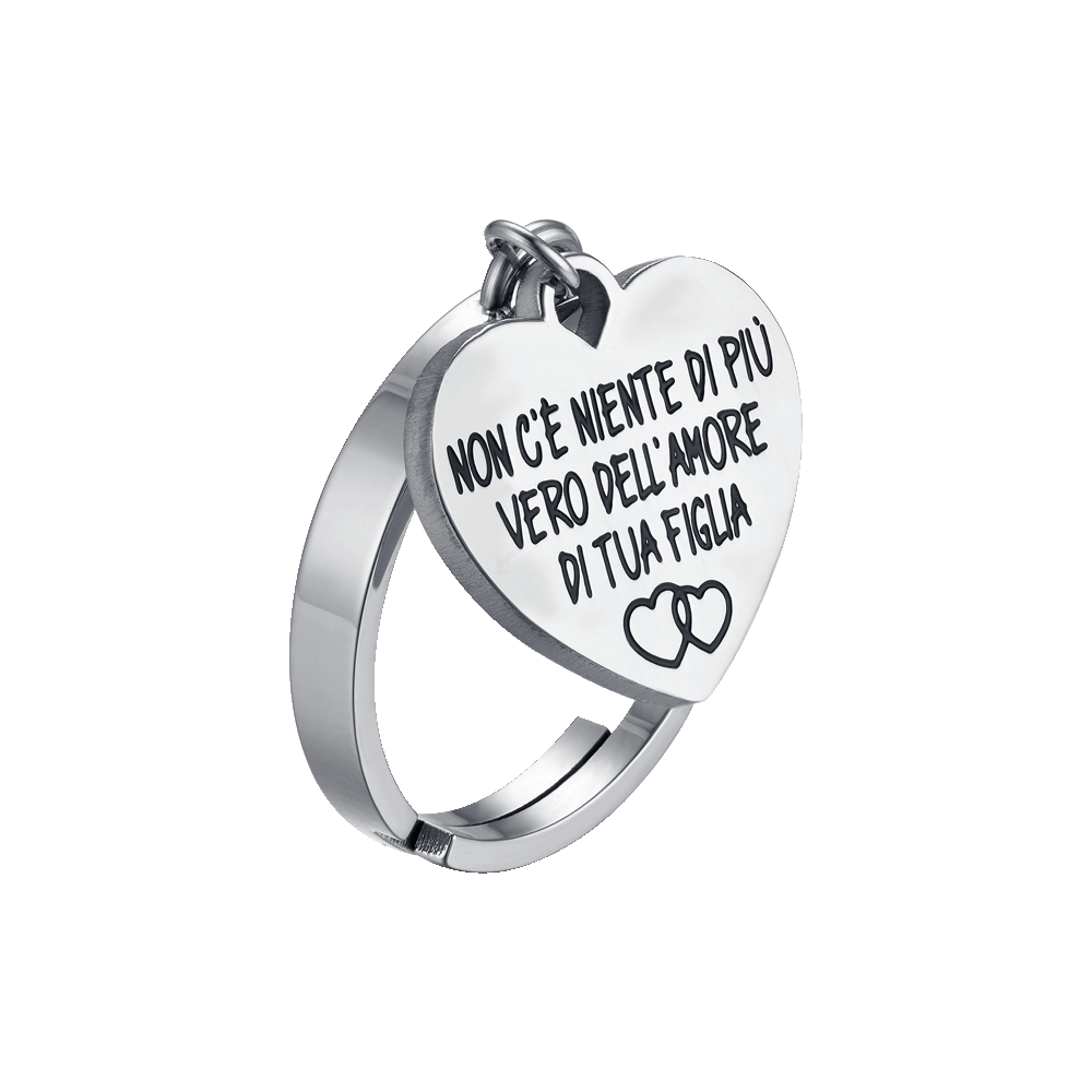 WOMAN'S RING IN STEEL THERE IS NOTHING MORE TRUE THAN THE LOVE OF YOUR DAUGHTER.